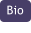 Bio